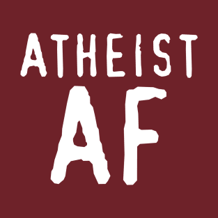 Atheist AF T-Shirt