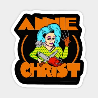 Annie Christ! Magnet