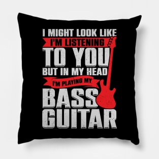 Funny Bass Guitar Guitarist Music Bassist Gift Pillow