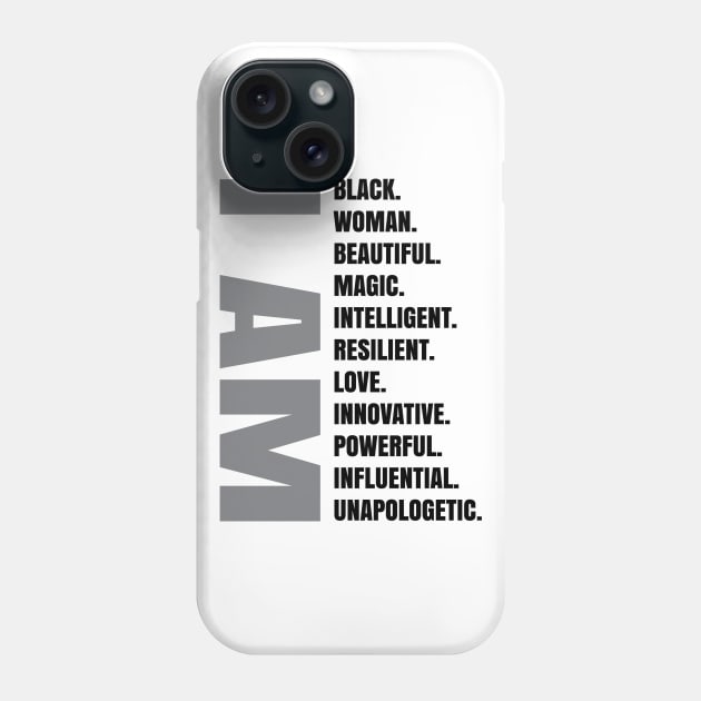 I AM | Black Woman Phone Case by UrbanLifeApparel