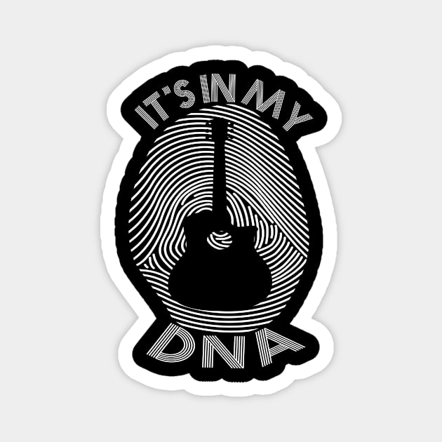 Guitar It's in my dna fingerprint gift idea Magnet by HBfunshirts