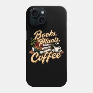 Books Plants Coffee, Funny Retro Phone Case