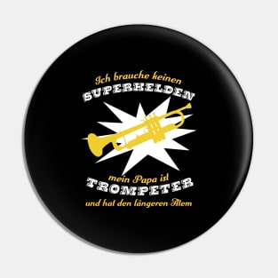 Superheldtrompetenpapa Pin