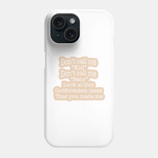 Illicit Affairs Tan Lyrics Phone Case