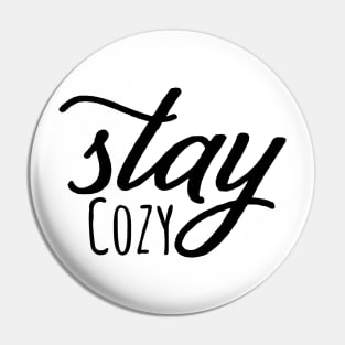 Stay Cozy Pin