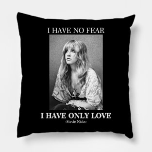 Stevie Nicks//quotes about love Pillow