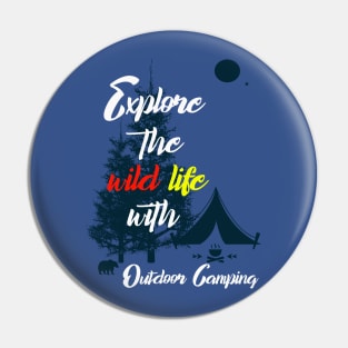 Outdoor camping adventure wild life Pin