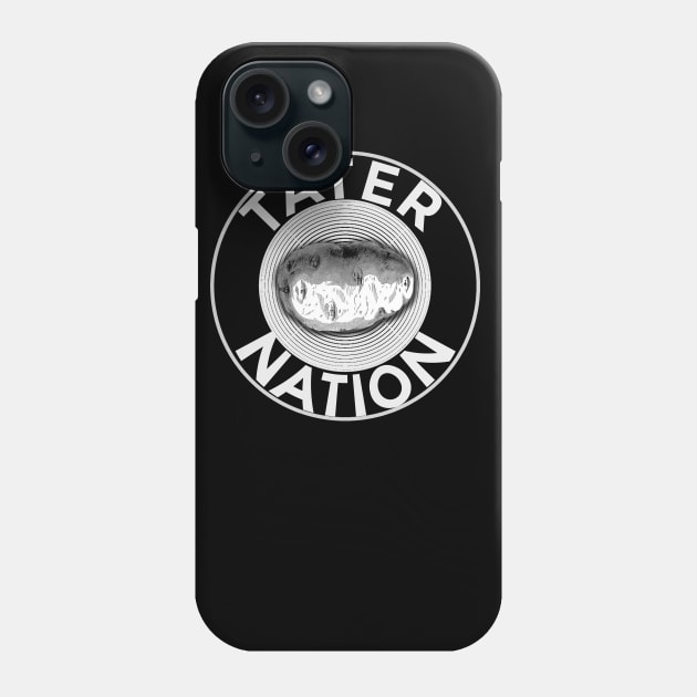 Tater Nation Phone Case by Scarebaby