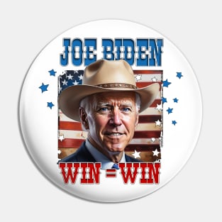 Joe Biden Win Win - everyone wins Pin