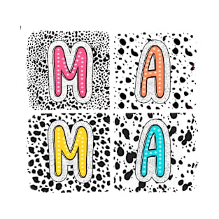 Boho Dalmatian Mama, Mama Doodle, Dalmatian Dots, Mothers Day, Mommy T-Shirt