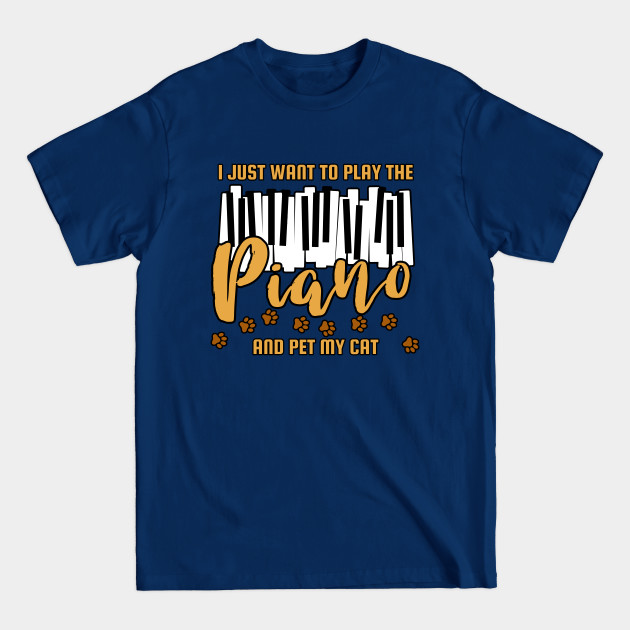 Discover Play the piano and pet my cat - Piano Cat - T-Shirt