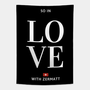 So in love with Zermatt Tapestry