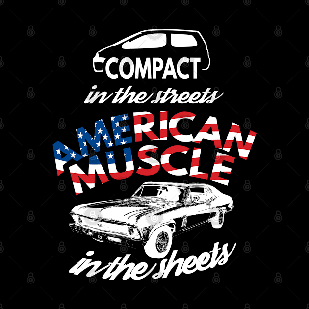 Funny Muscle Car American Flag Adult Humor by Moonsmile Products