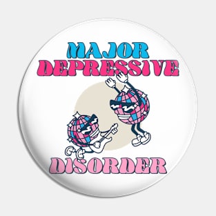 Major Depressive Disorder Depressed  Party Pin