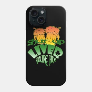 Shut Up Liver Phone Case