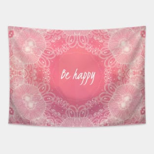 BE HAPPY Tapestry