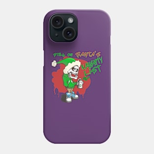 Still on Santa's Naughty List Phone Case