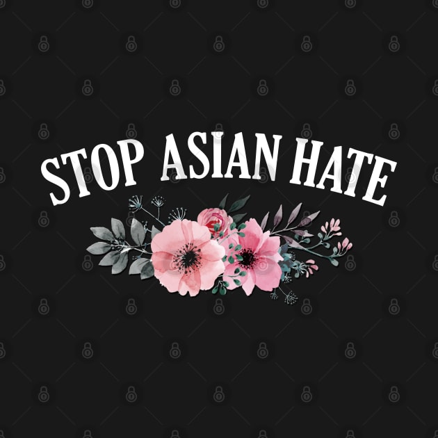 Stop Asian Hate Floral by giovanniiiii