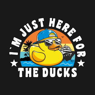 Funny Cruise Duck "I´m Just here for The Ducks" Cruise Vacation Duck Hunting T-Shirt