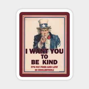 I want you to be kind Magnet