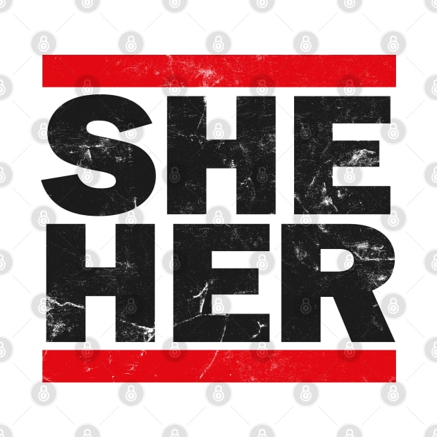 She/Her Pronouns / Retro Style Design by DankFutura