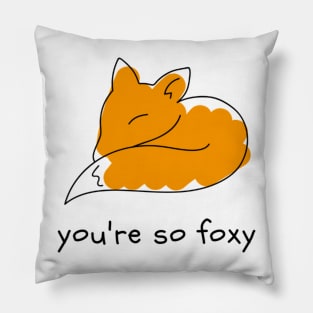 You're So Foxy Pillow