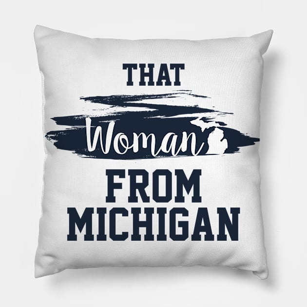 That Woman From Michigan, I Stand With That Woman From Michigan,  Gretchen Whitmer Governor. Pillow by VanTees