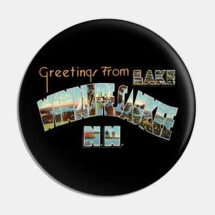 Greetings from Lake Winnipesaukee New Hampshire Pin