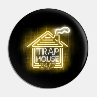 Trap House - Neon Yellow text Pin