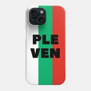 Pleven City in Bulgarian Flag Vertical Phone Case