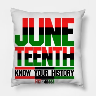 Juneteenth | Know Your History Since 1865 Pillow