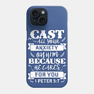 1 Peter 5:7 Phone Case