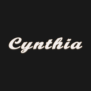 Cynthia Female First Name Gift T Shirt T-Shirt