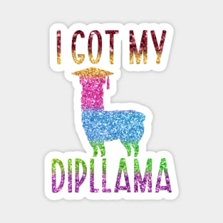 I Got My Dipllama Magnet