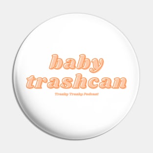 Baby Trashcan Pin