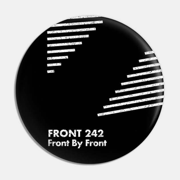 Front 242 / Front By Front / Minimalist Graphic Artwork Design Pin by saudade