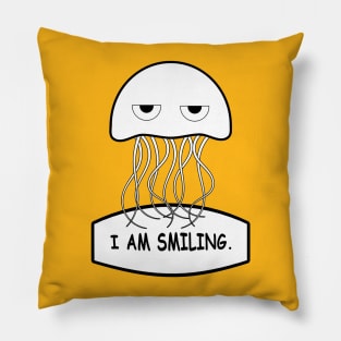 I Am Smiling Jellyfish Pillow