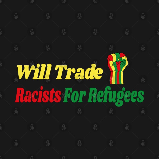 Trade Racists for Refugees Gift / African America Flags Vintage Style by WassilArt