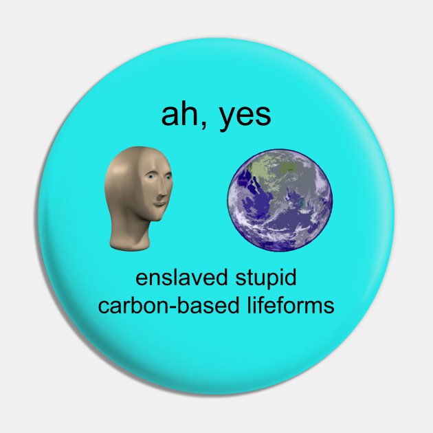 Ah Yes Surreal Meme Memes Pin Teepublic