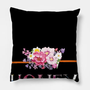 Happiness is being honey floral gift Pillow