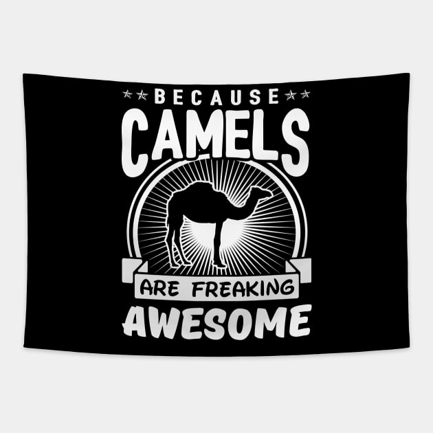 Camels Are Freaking Awesome Tapestry by solsateez