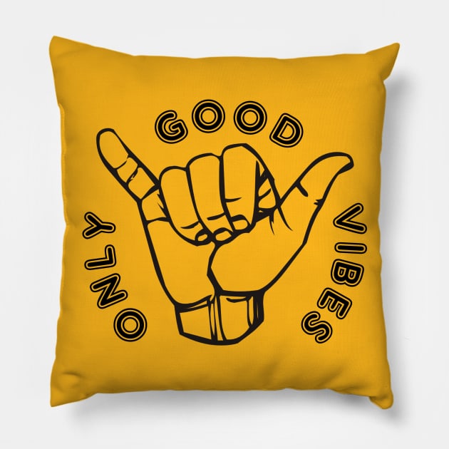 Only Good Vibes Pillow by oobmmob