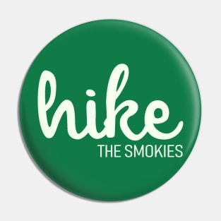 Hike the Smokies Pin