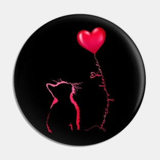 You Are My Valentine Cat Heart Happy Valentine's Day Pin