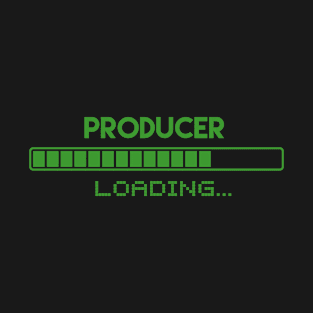 Producer Loading T-Shirt