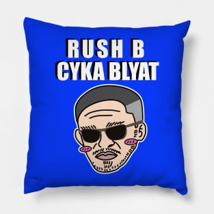 Rush B Cyka Blyat | v2.4 Pillow