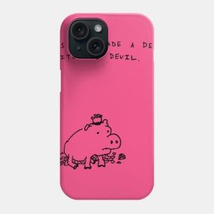 Don't Be Greedy Phone Case