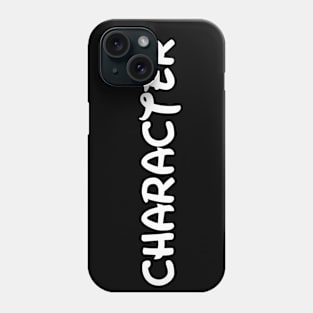 They're a Character (Cartoon edition) Phone Case