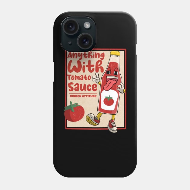 tomato sauce Phone Case by lasthopeparty