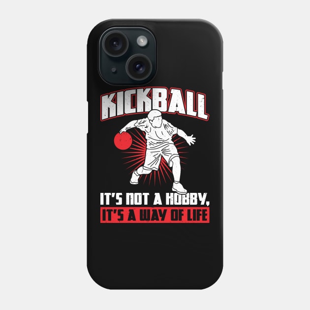 Kickball - It's not a hobby Kickballer Phone Case by Peco-Designs